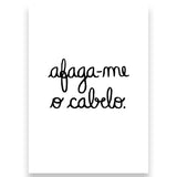 Afaga-me o cabelo