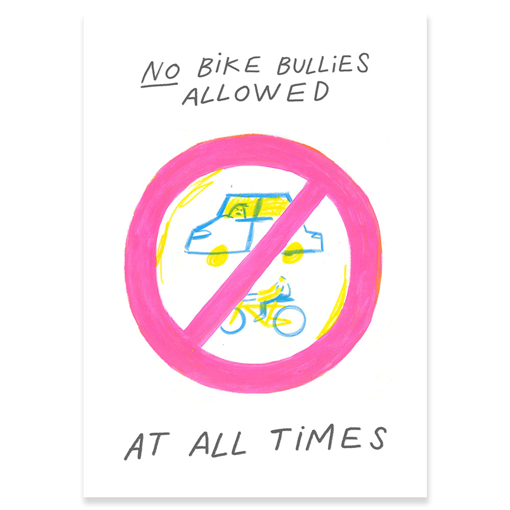 No Bike Bullies Allowed