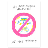 No Bike Bullies Allowed
